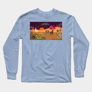 Llama be right back Long Sleeve T-Shirt